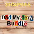 20 Capsule - Dad Mystery Bundle